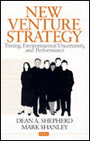 Cover for Dean A. Shepherd · New Venture Strategy: Timing, Environmental Uncertainty, and Performance - Entrepreneurship &amp; the Management of Growing Enterprises (Hardcover Book) (1998)