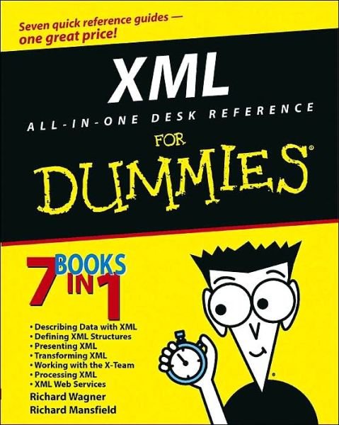 XML All-in-One Desk Reference For Dummies - Richard Wagner - Bøker - John Wiley & Sons Inc - 9780764516535 - 27. juni 2003