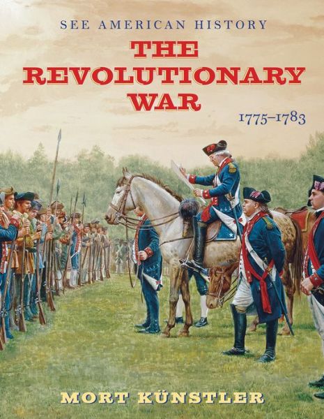 Cover for Alan Axelrod · The Revolutionary War 1861-1865 - See American History (Hardcover Book) (2016)