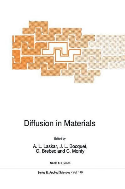 Laskar A. L. · Diffusion in Materials - Nato Science Series E: (Gebundenes Buch) [1990 edition] (1990)