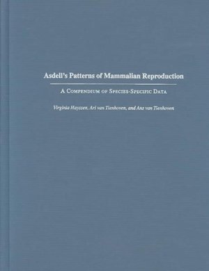 Asdell's Patterns of Mammalian Reproduction: A Compendium of Species-Specific Data - Virginia Hayssen - Kirjat - Cornell University Press - 9780801417535 - tiistai 23. helmikuuta 1993