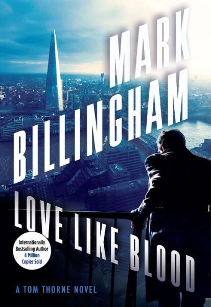 Cover for Mark Billingham · Love like blood (Book) [First Grove Atlantic hardcover edition. edition] (2017)