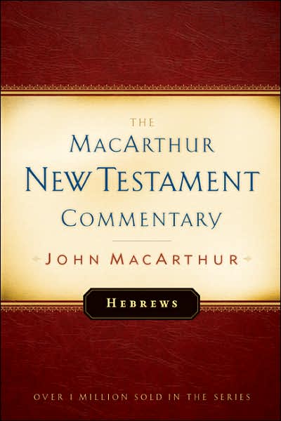 Cover for John F. Macarthur · Hebrews - Macarthur New Testament Commentary Series (Hardcover Book) (1983)