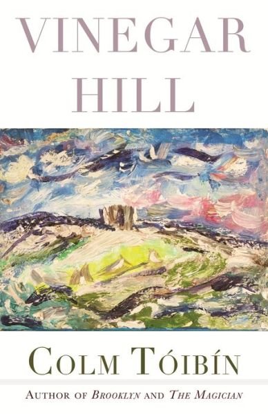 Cover for Colm Toibin · Vinegar Hill: Poems (Innbunden bok) (2022)