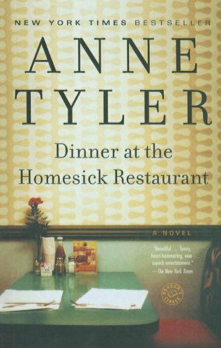 Cover for Anne Tyler · Dinner at the Homesick Restaurant (Ballantine Reader's Circle) (Hardcover Book) (1996)