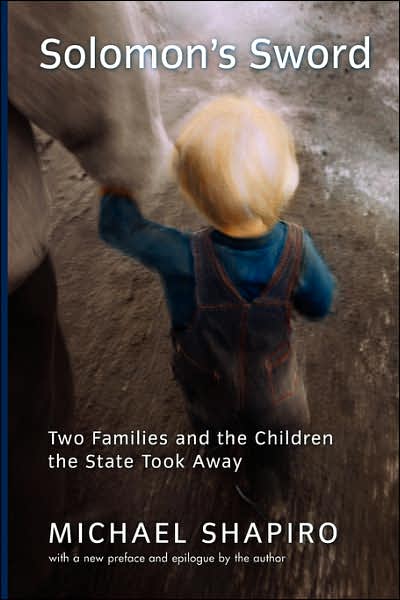 Cover for Michael Shapiro · Solomon's Sword: Two Families And The Children The State Took Away (Taschenbuch) [First Trade Paper edition] (2002)