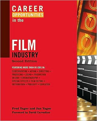 Cover for Fred Yager · Career Opportunities in the Film Industry - Career Opportunities in... (Paperback Book) [2 Revised edition] (2009)