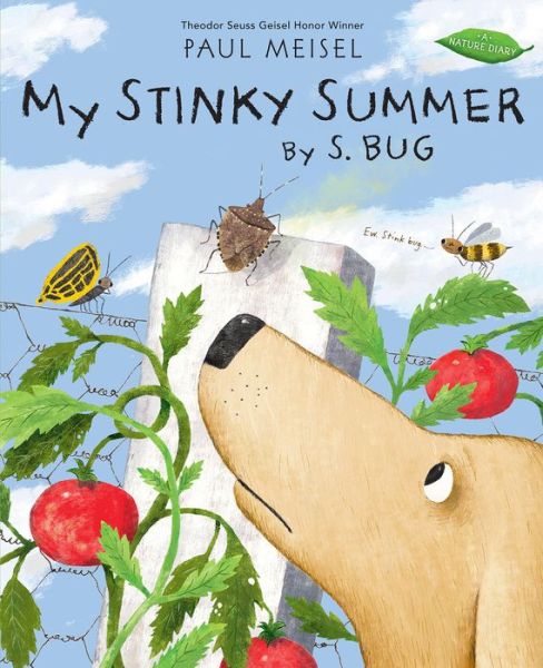 Cover for Paul Meisel · My Stinky Summer by S. Bug - A Nature Diary (Hardcover Book) (2020)