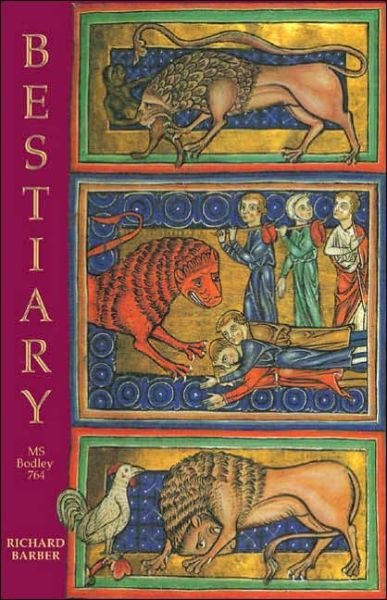 Cover for Richard Barber · Bestiary: Being an English Version of the Bodleian Library, Oxford, MS Bodley 764 (Pocketbok) [New edition] (1992)
