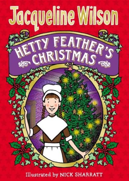 Cover for Jacqueline Wilson · Hetty Feather's Christmas - Hetty Feather (Hardcover Book) (2017)