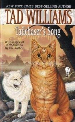 Cover for Tad Williams · Tailchaser's Song (Daw Book Collectors) (Paperback Book) [Reissue edition] (2000)
