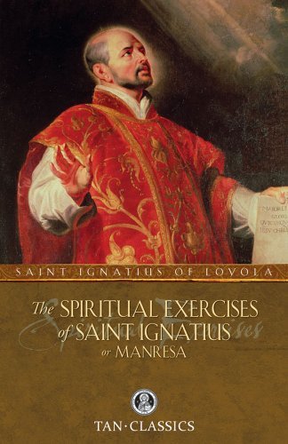 Cover for St. Ignatius of Loyola · The Spiritual Exercises of St. Ignatius: or Manresa (Tan Classics) (Paperback Book) [Reprint edition] (1999)