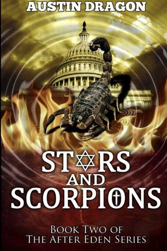 Cover for Austin Dragon · Stars and Scorpions (After Eden Series, Book 2) (Paperback Book) (2013)