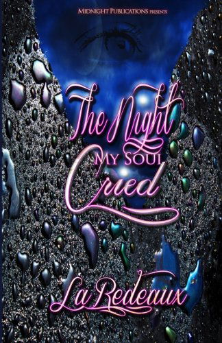 Cover for Laredeaux · The Night My Soul Cried (Paperback Bog) (2014)