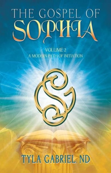 Cover for Tyla Gabriel · The Gospel of Sophia (Paperback Bog) (2015)