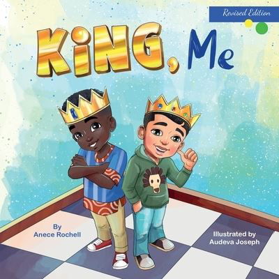 Cover for Anece Rochell · King, Me (Pocketbok) (2017)