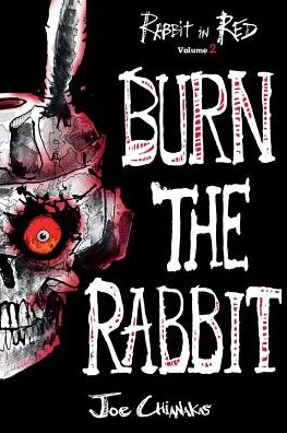 Cover for Joe Chianakas · Burn the Rabbit (Paperback Book) (2016)