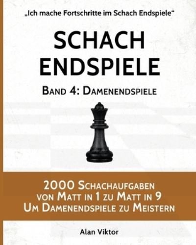 Cover for Inc. Blurb · Schach Endspiele, Band 4 (Paperback Book) (2024)