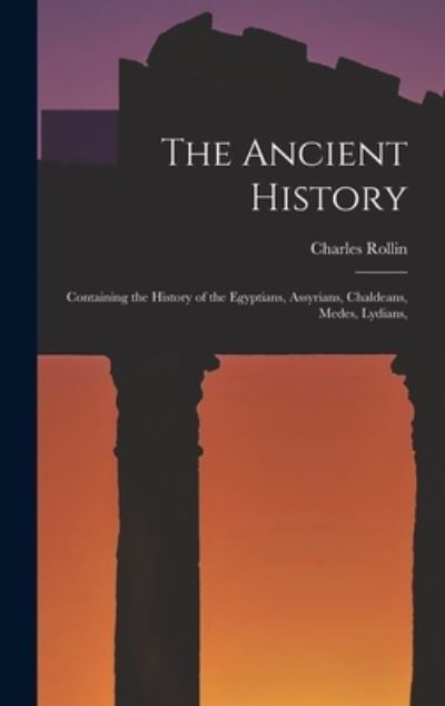 Cover for Rollin Charles · Ancient History (Book) (2022)