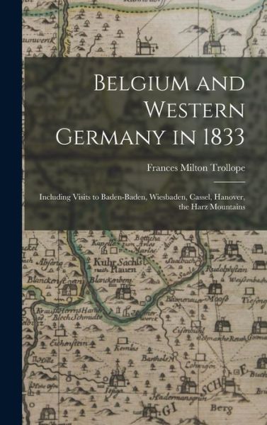 Cover for Frances Milton Trollope · Belgium and Western Germany In 1833 (Book) (2022)