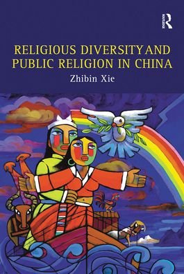 Cover for Zhibin Xie · Religious Diversity and Public Religion in China (Paperback Book) (2021)