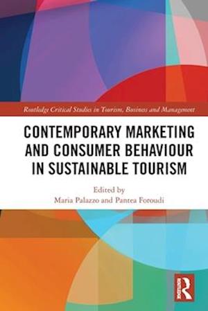 Cover for Contemporary Marketing and Consumer Behaviour in Sustainable Tourism - Routledge Critical Studies in Tourism, Business and Management (Paperback Bog) (2025)