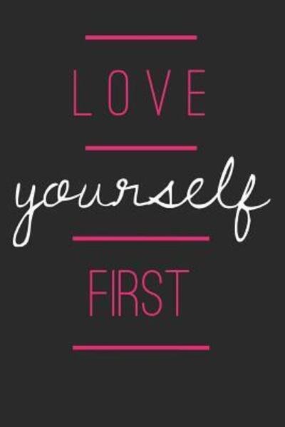 Cover for Dp Productions · Love Yourself First (Paperback Book) (2019)