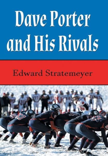Cover for Edward Stratemeyer · Dave and His Rivals (Hardcover bog) (2019)
