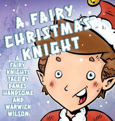 Cover for Dames Handsome · Fairy Knight Christmas (Book) (2021)