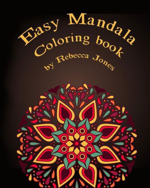 Cover for Rebecca Jones · Easy mandala coloring book (Paperback Book) (2019)