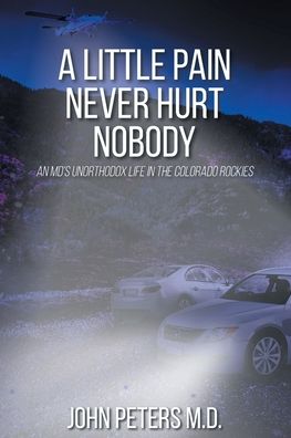 Cover for John Peters · A Little Pain Never Hurt Nobody (Pocketbok) (2022)