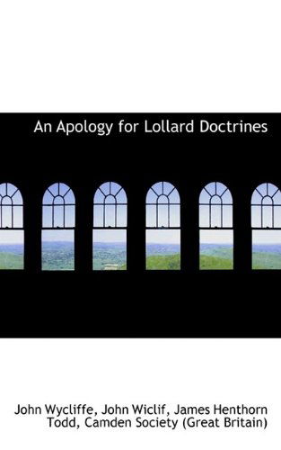 Cover for John Wycliffe · An Apology for Lollard Doctrines (Paperback Book) (2009)