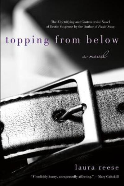Cover for Laura Reese · Topping from Below (Paperback Book) (2012)