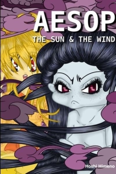 Cover for Hoshi Himeno · Aesop: The Sun &amp; the Wind (Paperback Bog) (2012)