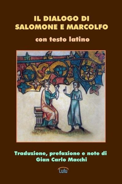 Cover for Anonimo · Il Dialogo Di Salomone E Marcolfo (Pocketbok) [Italian edition] (2014)
