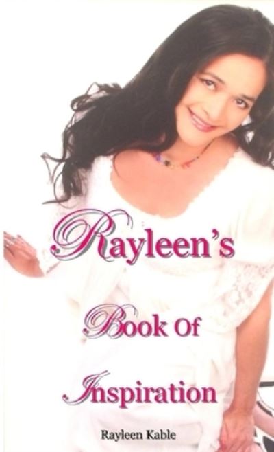 Cover for Rayleen Kable · Rayleen's Book of Inspiration (Book) (2014)