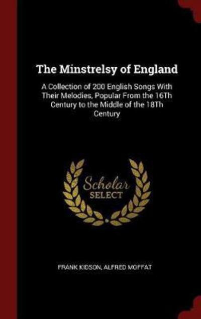 Cover for Frank Kidson · The Minstrelsy of England (Hardcover Book) (2015)