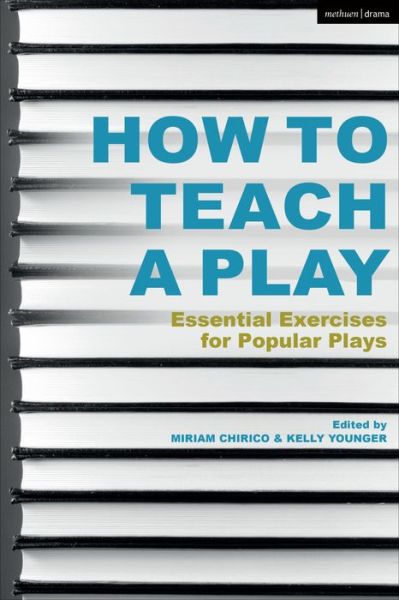 Cover for Miriam Chirico · How to Teach a Play: Essential Exercises for Popular Plays (Paperback Book) (2020)