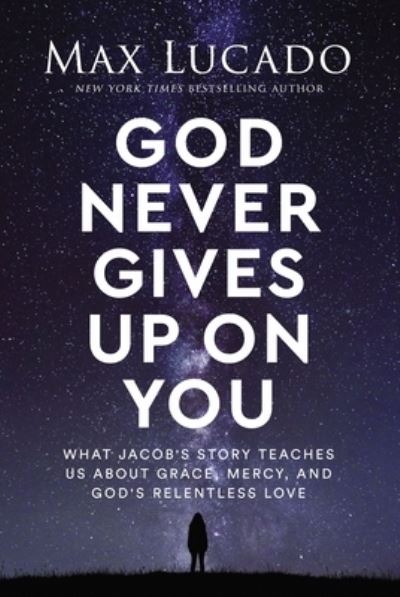 Cover for Max Lucado · God Never Gives up on You (Book) (2023)