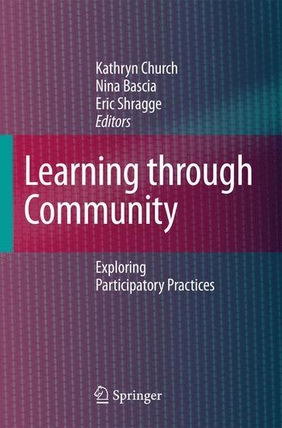 Cover for Kathryn Church · Learning through Community: Exploring Participatory Practices (Hardcover Book) [2008 edition] (2008)