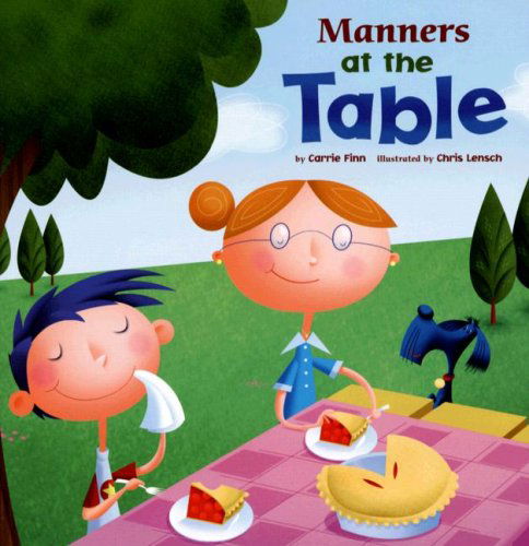 Cover for Carrie Finn · Manners at the Table (Way to Be!: Manners) (Paperback Book) (2007)