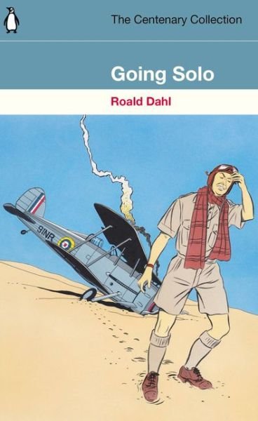 Cover for Roald Dahl · Going Solo: The Centenary Collection - The Centenary Collection (Taschenbuch) (2018)