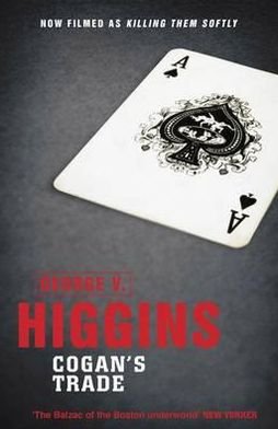 Cogan's Trade - George V. Higgins - Livros - Orion Publishing Co - 9781409137535 - 6 de setembro de 2012