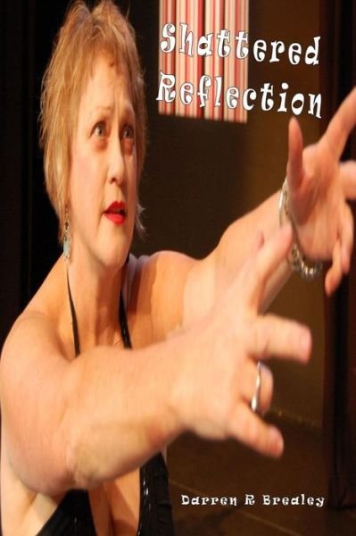 Cover for Darren Brealey · Shattered Reflection (Paperback Book) (2009)