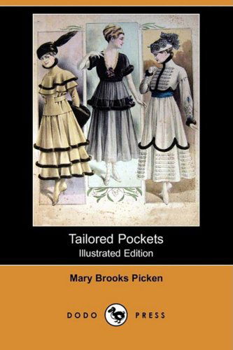 Cover for Mary Brooks Picken · Tailored Pockets (Illustrated Edition) (Dodo Press) (Paperback Book) [Illustrated edition] (2009)