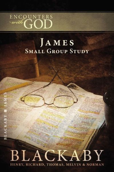 Cover for Henry Blackaby · James: a Blackaby Bible Study Series - Encounters with God (Taschenbuch) (2008)