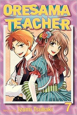 Cover for Izumi Tsubaki · Oresama Teacher, Vol. 7 - Oresama Teacher (Pocketbok) (2012)