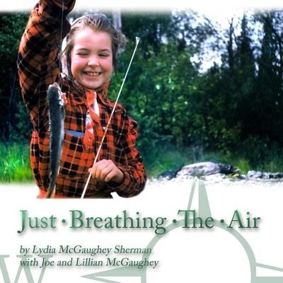 Cover for Just Breathing the Air (Paperback Bog) (2007)