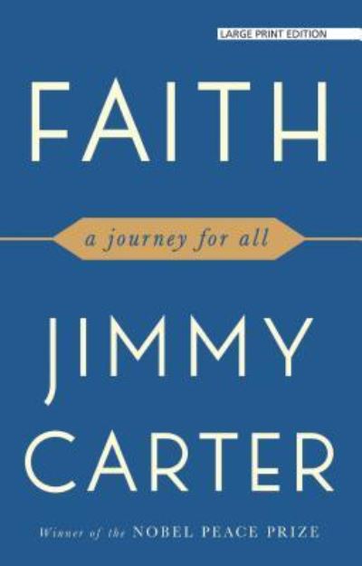 Cover for Jimmy Carter · Faith A Journey for All (Pocketbok) (2019)