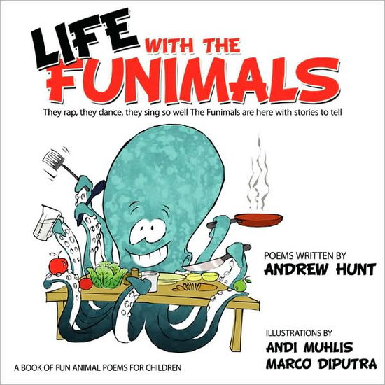 Cover for Andrew Hunt · Life With the Funimals (Paperback Book) (2008)